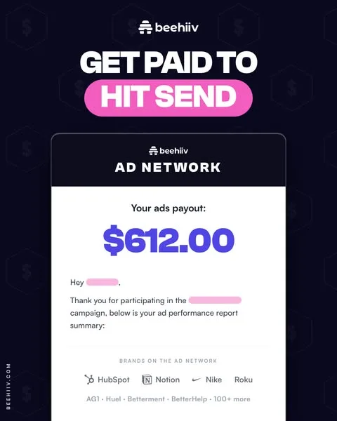 beehiiv static image ad: beehiiv gives your newsletter more than one way to earn: an ad network that matches you with advertisers, paid subscriptions, digital products, and…
