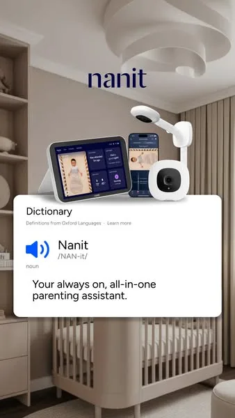 Nanit static image ad: From morning check-ins to middle of the night wake-ups, Nanit supports you throughout your day, wherever you are.