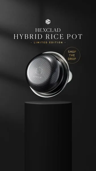 HexClad static image ad: Perfect rice changes everything. HexClad’s new Rice Pot is designed to help you achieve fluffy, evenly cooked rice with better heat retention and…
