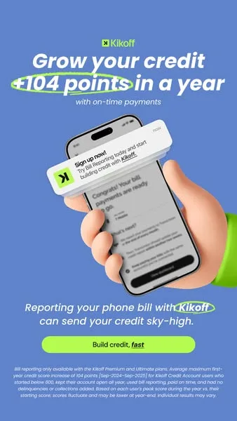 Kikoff static image ad: Let your bills build credit with Bill Reporting by Kikoff