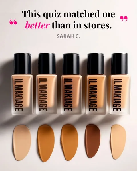 IL MAKIAGE testimonial / review ad: If you can tell you’re wearing foundation, it’s time to upgrade. Take the PowerMatch Quiz to find your true match in seconds. Customized for your…