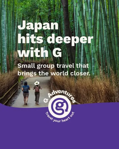 G Adventures static image ad: Japan with G Adventures hits differently. Richer. Deeper. And everything you didn’t know you needed. Go find out for yourself.