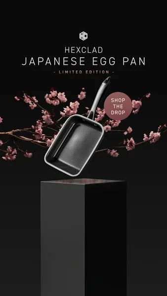 HexClad static image ad: For the rolled omelettes of your dreams, you need the right pan. HexClad’s Hybrid Japanese Egg Pan was engineered for Tokyo-style tamagoyaki with a…