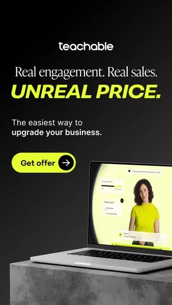 Teachable static image ad: The easiest way to upgrade your business is here, at an unreal price. Stop delaying your growth and lock in your exclusive creator discount right now.