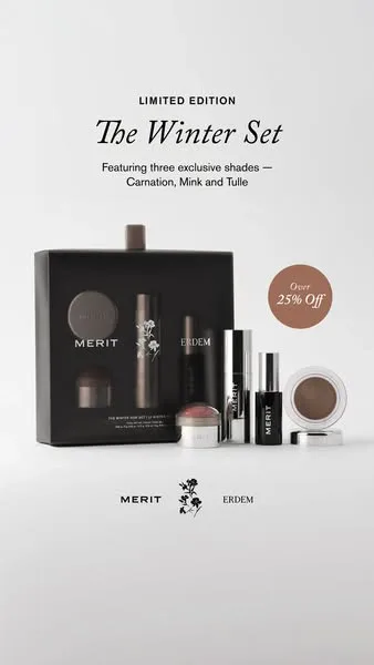 MERIT static image ad: Introducing The MERIT x ERDEM Winter Set — a (very) limited edition capsule of four essentials for a soft, glowy look, including two new shades…