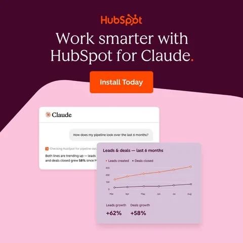 HubSpot static image ad: Help AI know your business as well as you do. Connect HubSpot and access your customer data without leaving Claude.