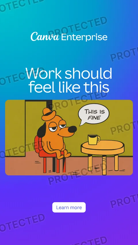 Canva static image ad: Work emergency? We don’t know her. Put out fires with Canva Enterprise.