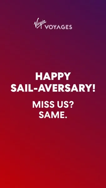 Virgin Voyages static image ad: It’s been a year. We should fix that. We missed you. You missed us. The solution feels obvious.