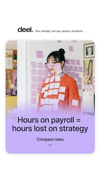Deel static image ad: Stop wasting HR time on manual admin—and get back to strategic growth. PEO handles the processing, you handle the business.