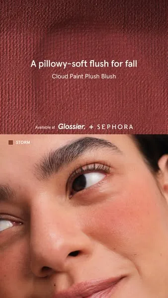 Glossier product showcase ad: Meet Cloud Paint Plush Blush. Pillowy-soft, buildable blush that blurs pores for a natural, demi-matte flush.