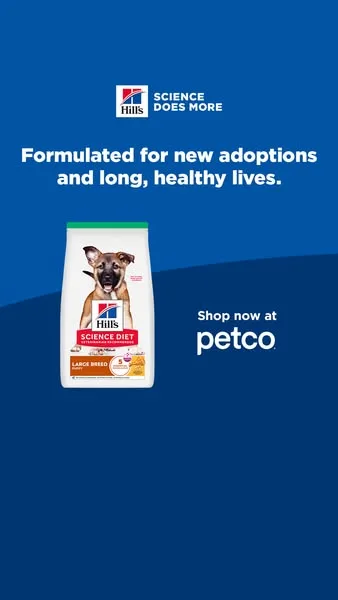 Petco static image ad: Don't let them miss a meal they love. Keep supporting every stage of your pet's life with science-backed nutrition.