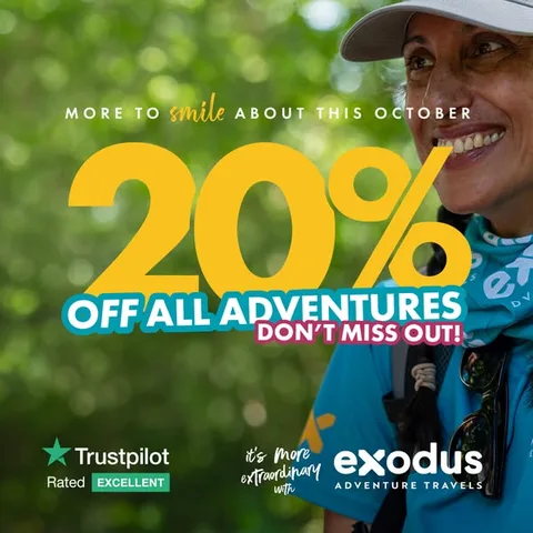 Exodus Adventure Travels offer / promotion ad: Good news: we’ve extended our 20% offer. There’s still time to choose your 2027 adventure.