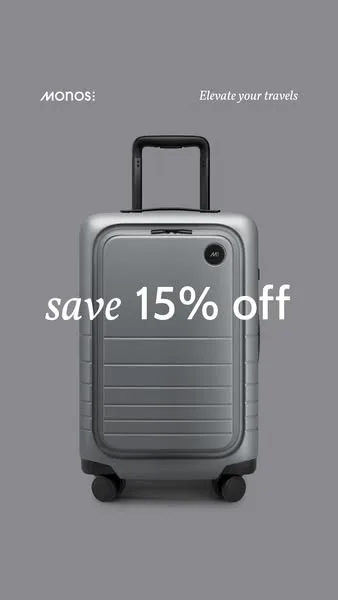 Monos static image ad: Save 15% on select luggage, bags, and accessories for a limited time & choose a free gift.