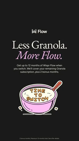 Wispr Flow static image ad: Two apps for meeting notes is one too many. 🥣
