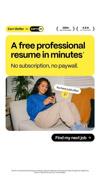 EarnIn lifestyle / destination ad: Career support without the paywall. Resume help, job matches, interview prep. The career tools you've been paying for, at no cost.