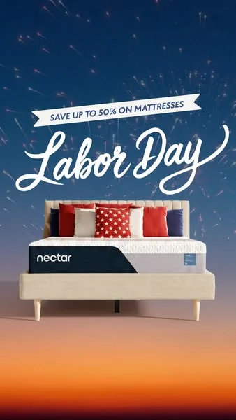 Nectar Sleep offer / promotion ad: 🇺🇸 Labor Day deal for America's #1 Mattress 🇺🇸