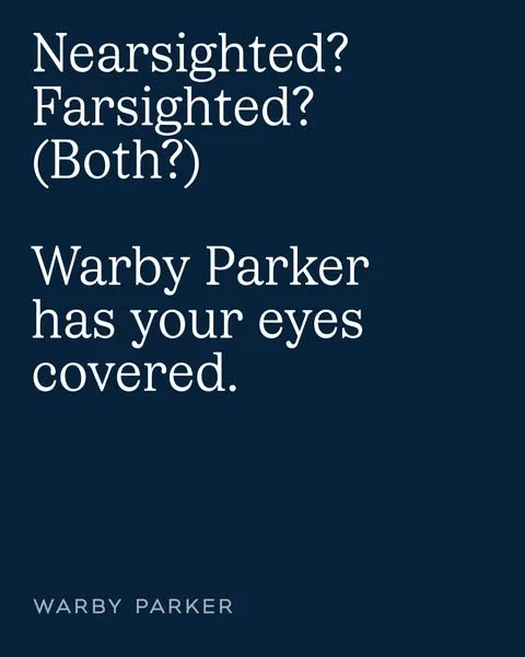 Warby Parker text-led statement ad: Come see us for friendly, five-star service tailored to your eye care concerns.