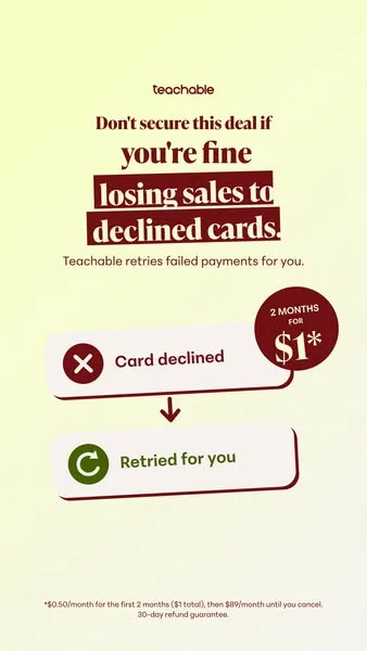 Teachable static image ad: Failed payments can cost you sales. 💸