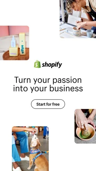 Shopify static image ad: Whatever you love, Shopify makes it easy to make it your business.