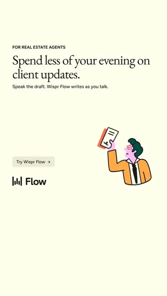 Wispr Flow static image ad: Client updates do not need your whole evening. Speak the drafts with Wispr Flow instead of typing every word.